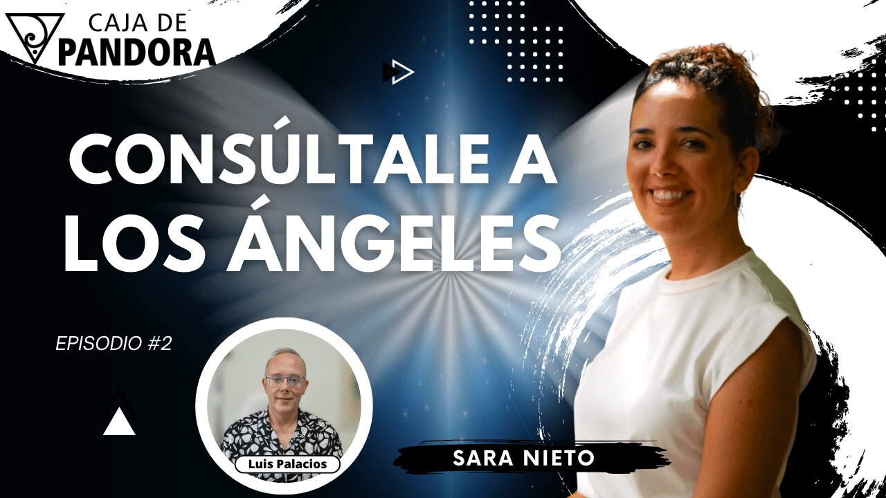 Consúltale a los Ángeles con Sara Nieto