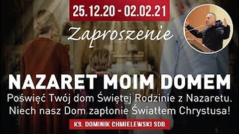 ks. Dominik Chmielewski - NAZARET MOIM DOMEM