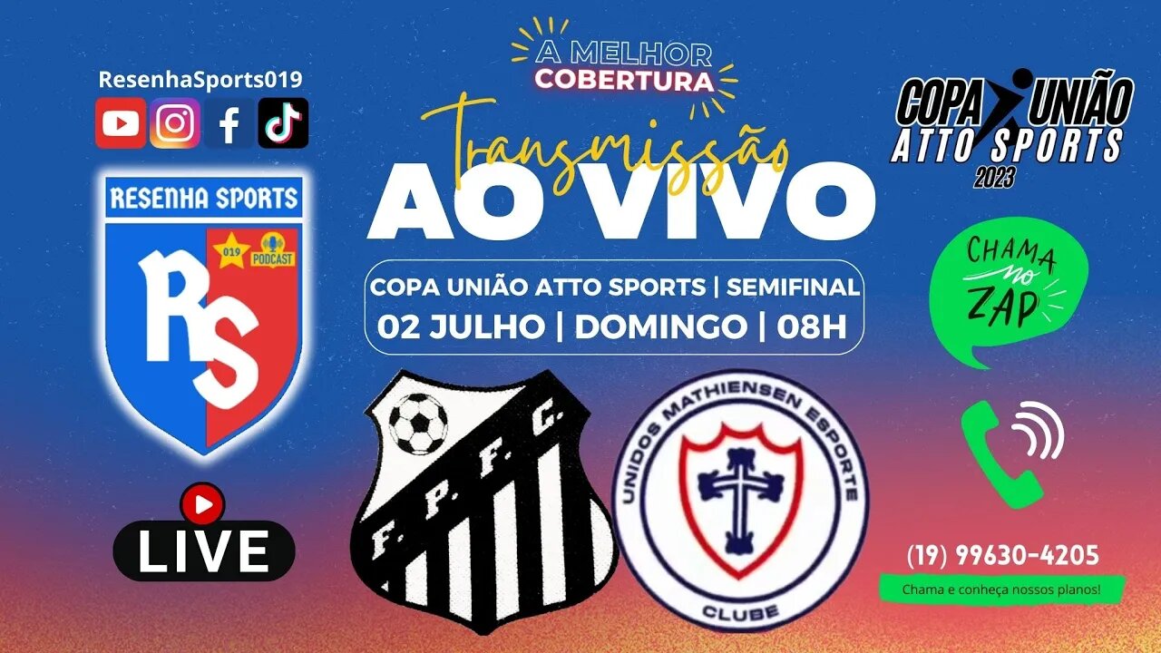 FUTEBOL AO VIVO - SEMIFINAL | MATHIENSEN 🆚 FAIXA PRETA | COPA UNIÃO ATTO SPORTS 2023