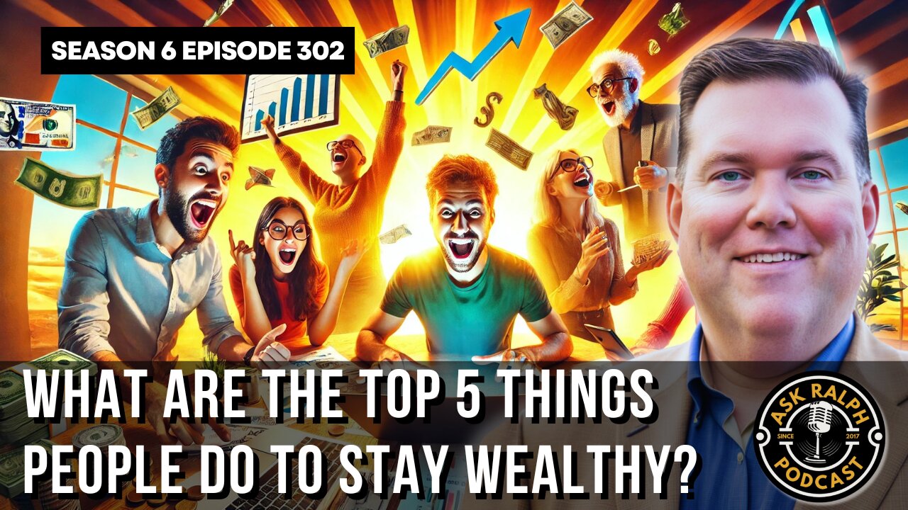 What are the top 5 things people do to stay wealthy?