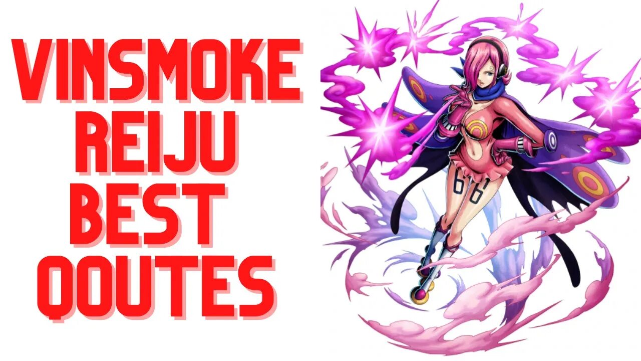 TOP 5 VINSMOKE REIJU QOUTES | AMAZING QOUTES