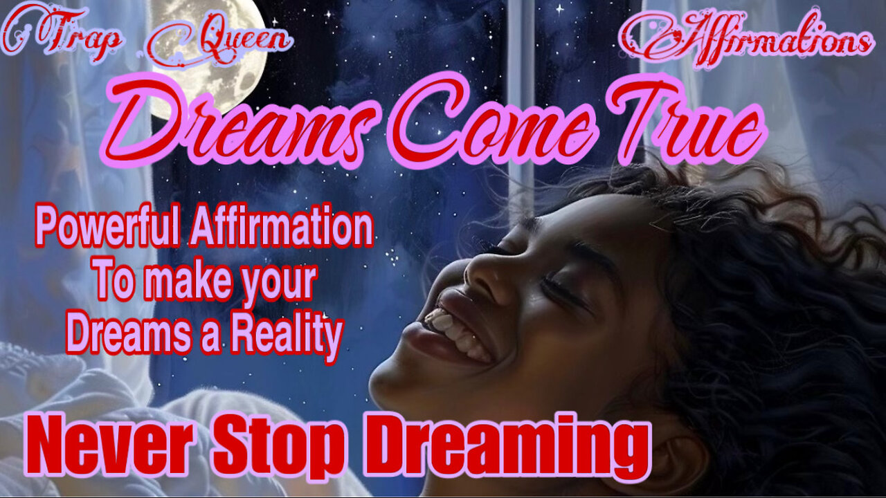 Dreams Come True ( Powerful Affirmation ) Listen Every Day To Manifest Your Dreams To Reality !!