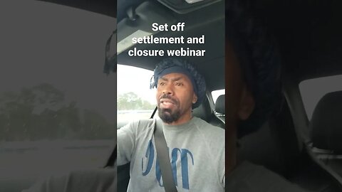 setoff settlement and closure webinar