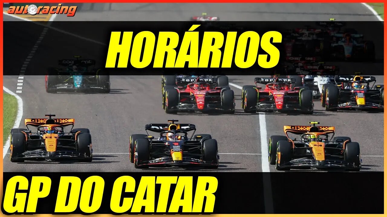 HORÁRIOS DO GP DO CATAR EM LOSAIL F1 2023 QATAR