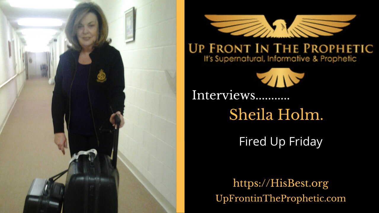 Fired Up Friday with Sheila Holm 2-19-21