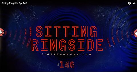 Sitting Ringside Ep. 146