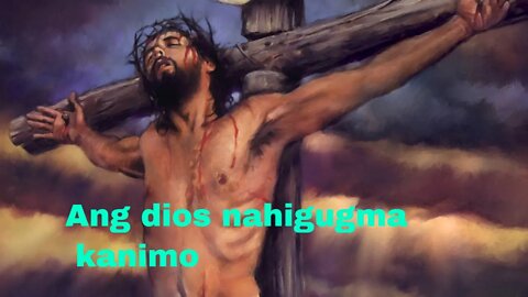 Ang dios nahigugma kanimo