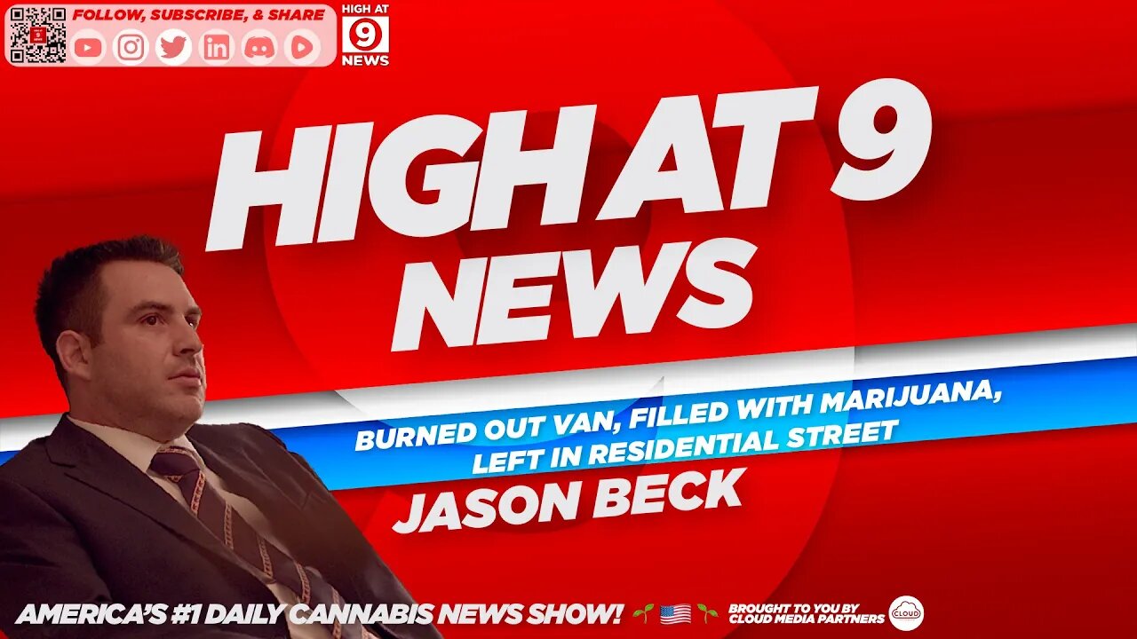 High At 9 News ; Jason Beck - Burned out van, filled with marijuana, left in residential street