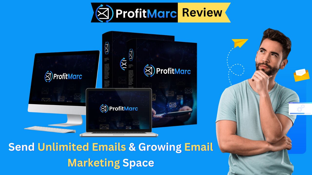 ProfitMarc Review - Send Unlimited Emails & Growing Email Marketing Space