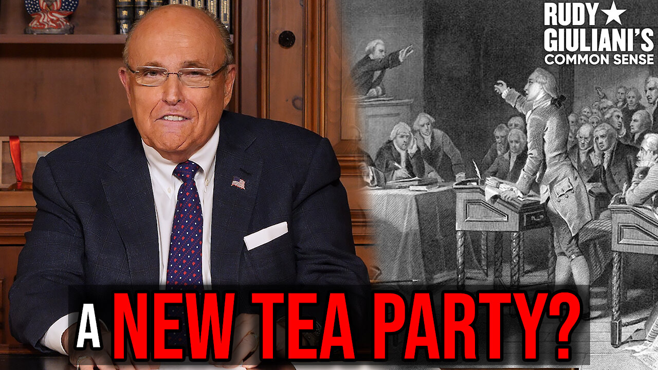 Could We See A NEW TEA PARTY EMERGE? | Rudy Giuliani | Ep. 109