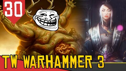 A Verdade sobre o FIM DE NURGLE e Bugs - Total War Warhammer 3 Cathay #30 [Gameplay Português PT-BR]