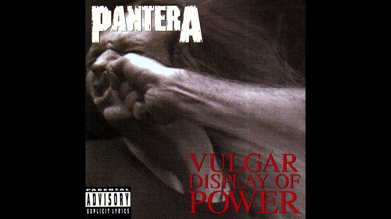 Pantera - Vulgar Display Of Power