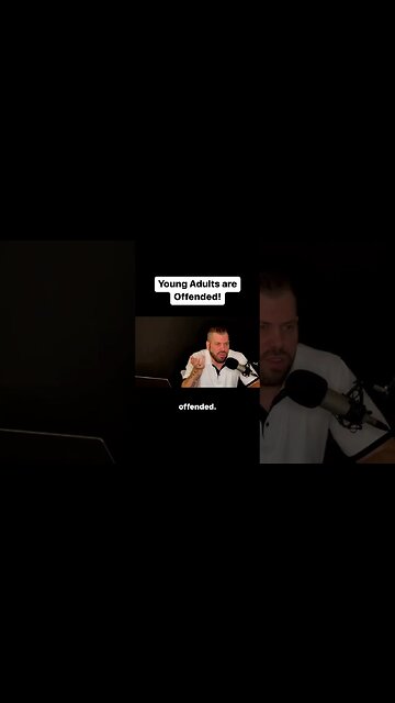 WATCH OUT! Young Adults are Offended! #shorts