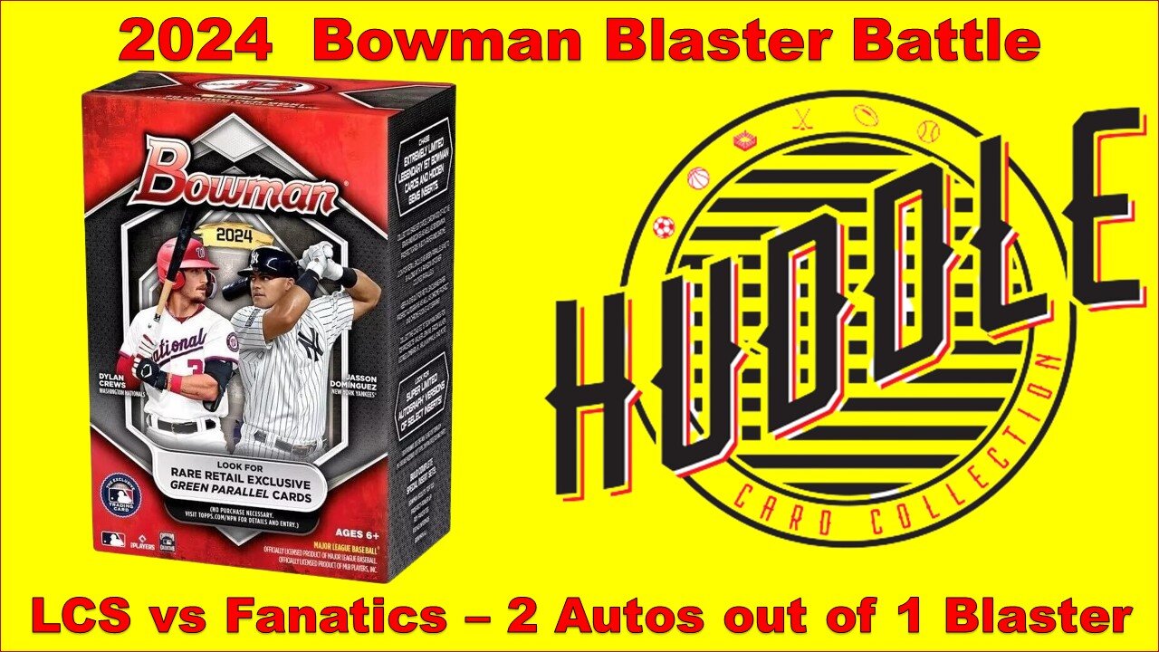 2024 Bowman Blaster Battle LCS vs Fanatics. 2 Autos From One Blaster