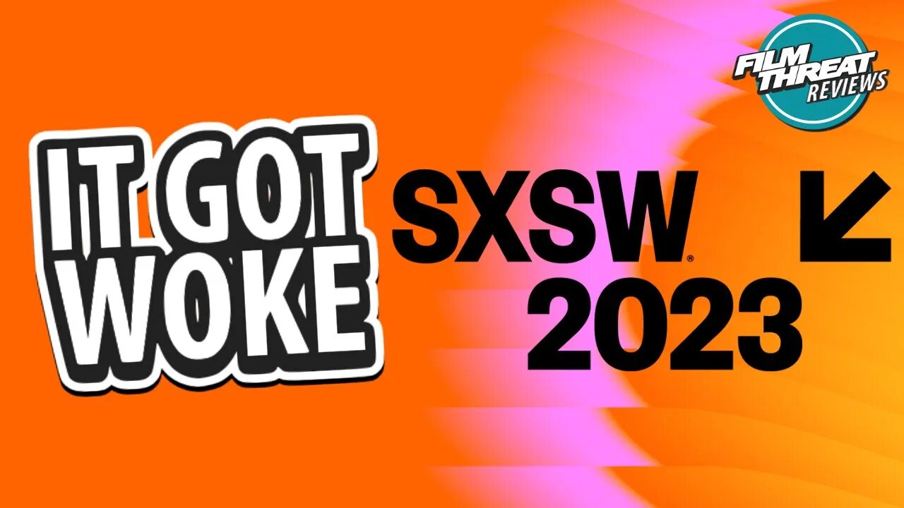 SXSW FILM FESTIVAL HIGHLIGHTS | Film Threat Reviews