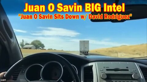 Juan O Savin BIG Intel Sep 17: "Juan O Savin Sits Down w/ David Rodriguez"