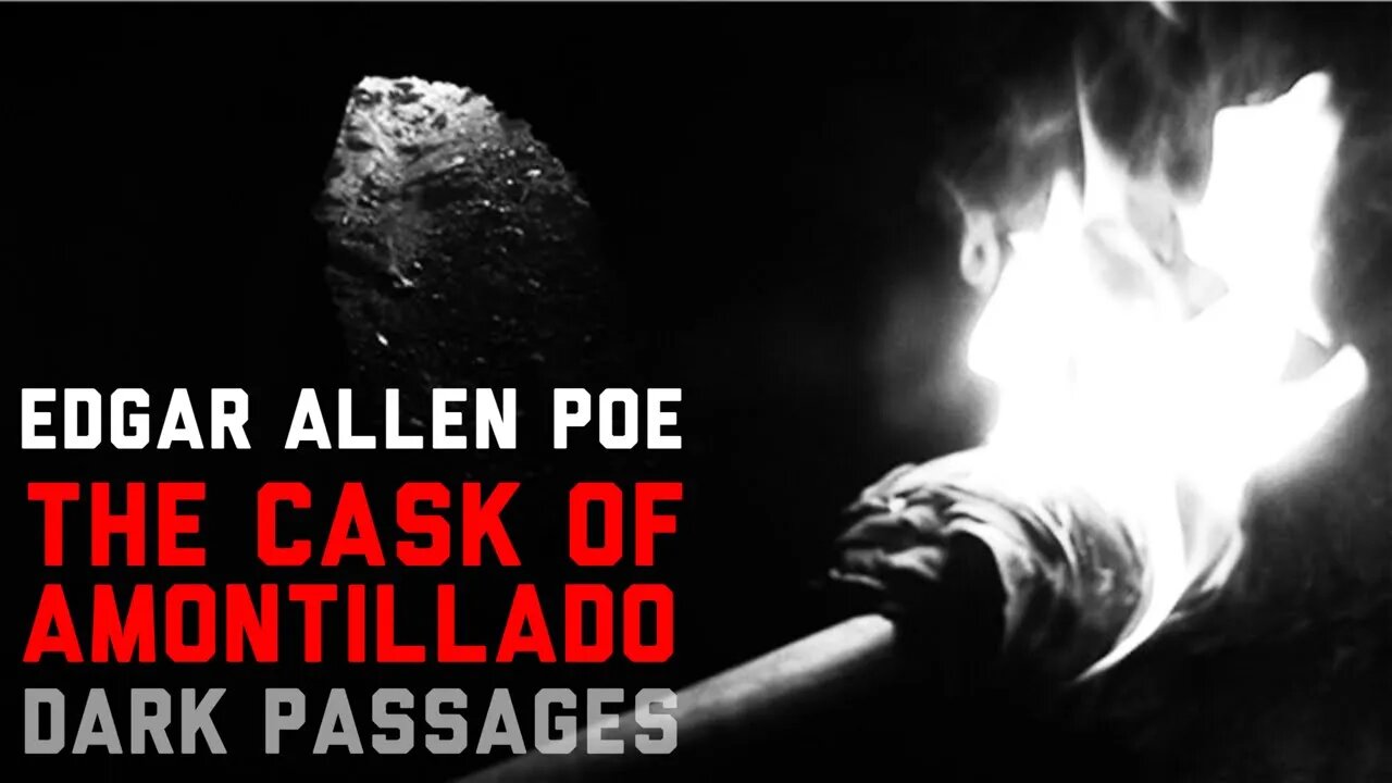 Edgar Allen Poe: 'The Cask of Amontillado' narrated by A Man of Manetheren