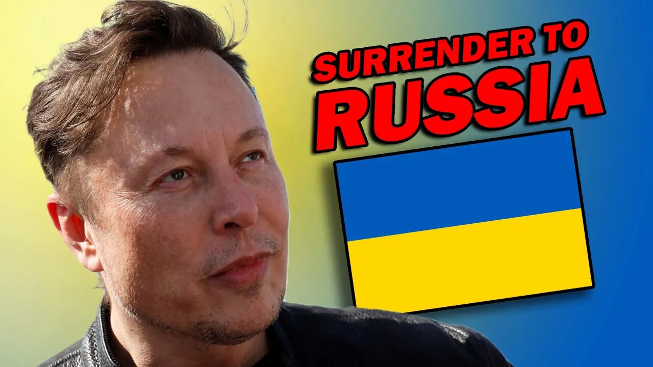 Elon Musk's Shameful Remarks on Ukraine/ Russia Peace Deal