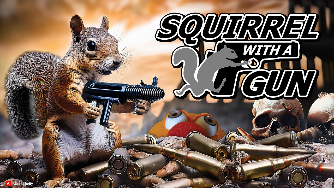 SQUIRREL With a Gun Causes CHAOS & Global DESTRUCTION