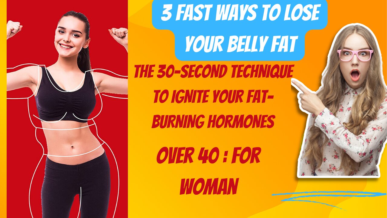 30-Second Technique to Fat-Burning Hormones for Flat Belly in Just 21 Days