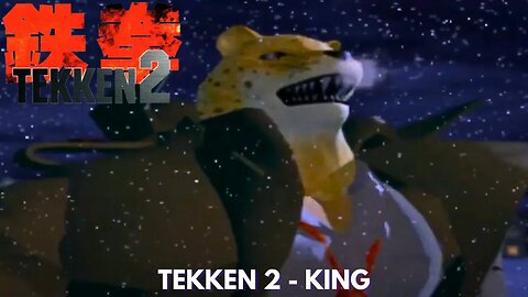 Tekken 2 - King