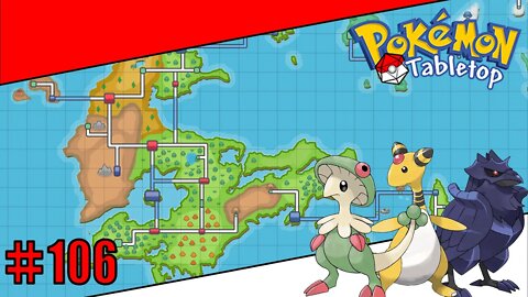 Pokemon Tabletop United | Hyrus Region - Episode 106
