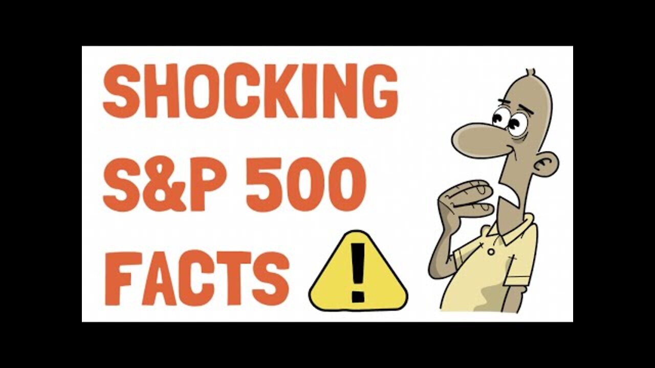The S&P 500 -- Shocking Facts You Didn't Know