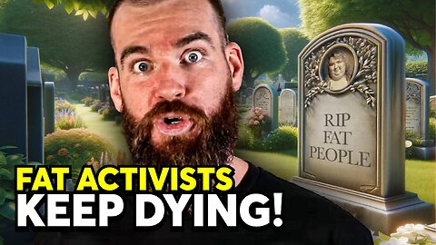 Fat Activists Keep Dying!