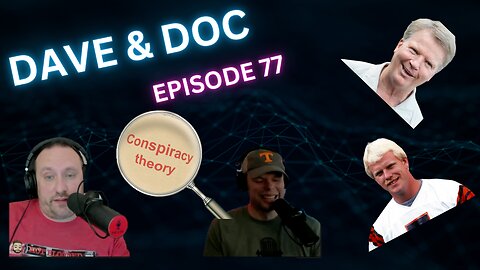 DaveDoc077 - Roasting Tom Brady, Conspiracy Theories, A whole 16 cents, Favorite Comedian