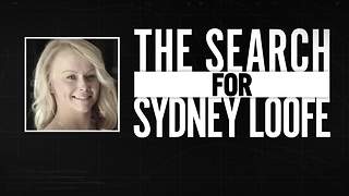 Special Report: The Search for Sydney Loofe