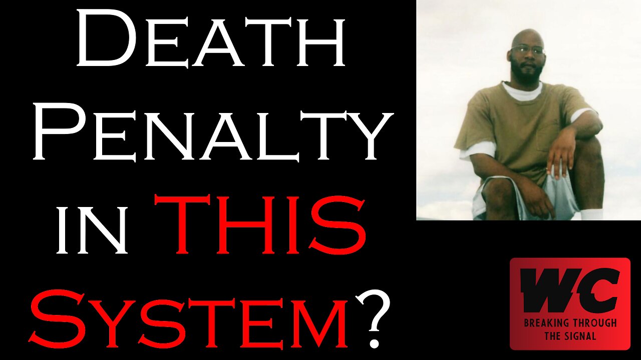 Death Penalty in THIS System?