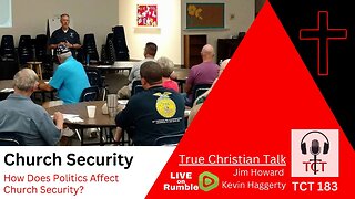 TCT 183 - Church Security - How Does Politics Affect Church Security? - 10242024