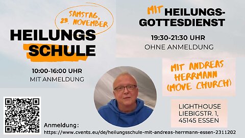 Einladung Heilungsschunlung und Heilungsgottesdienst mit Andreas Herrmann