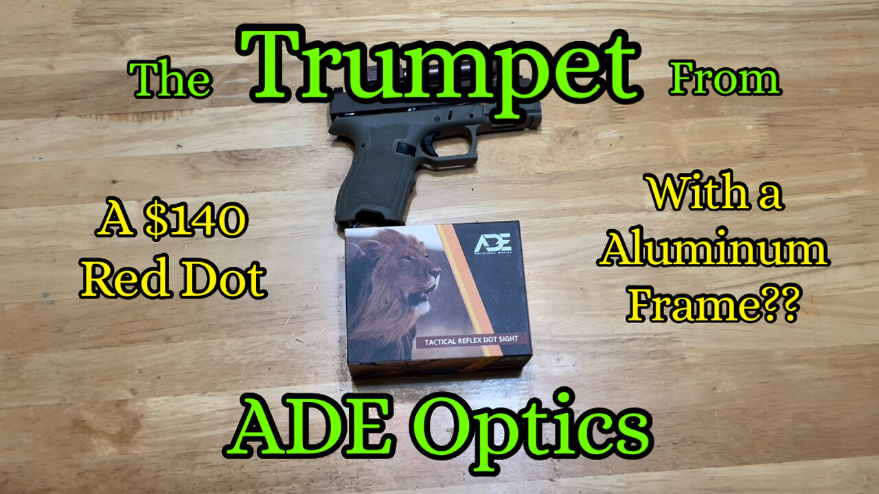 Trumpet from ADE Optics Possible the Best Red Dot For Your Money #Trumpet #RumbleFeed #NewsFeed