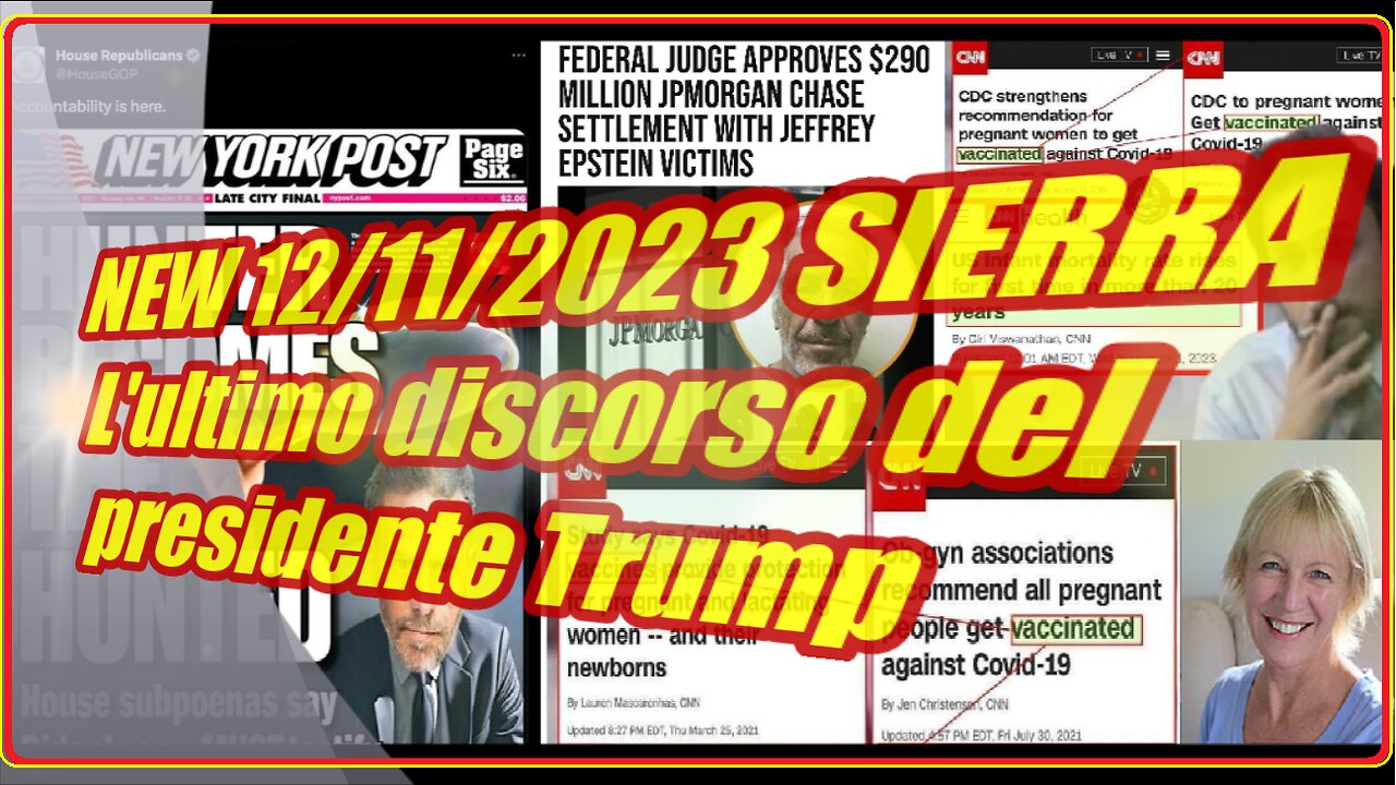 NEW 12/11/2023 SIERRA L'ultimo discorso del presidente Trump