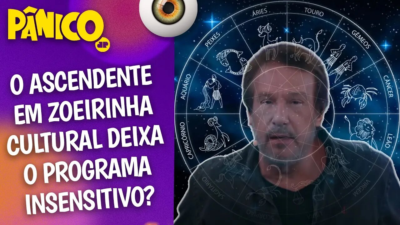 HORÓSCOPO DE EMÍLIO REVELOU SE O PÂNICO DEVE SER AGNÓSTICO SOBRE SIGNOS?