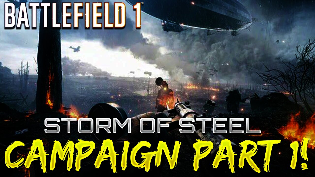 Battlefield 1 Campaign - Part 1 - Storm of Steel (Prologue)