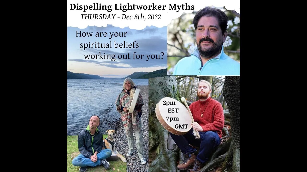 Andrew Bartzis - The Dispelling Lightworker Myths 'LIVE' December 8th, 2022