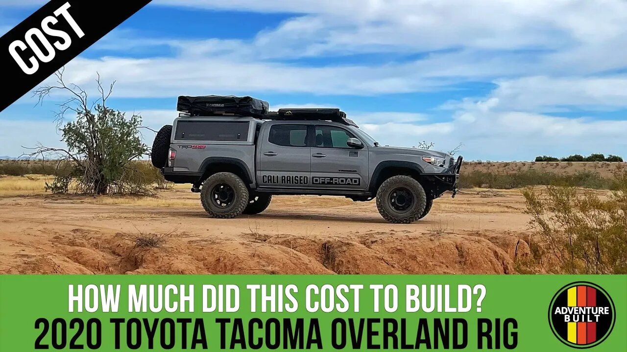 OVERLANDER BUILDS DREAM TOYOTA TACOMA IN GARAGE | HOW MUCH DID IT COST | THE PRICE WILL SHOCK YOU!