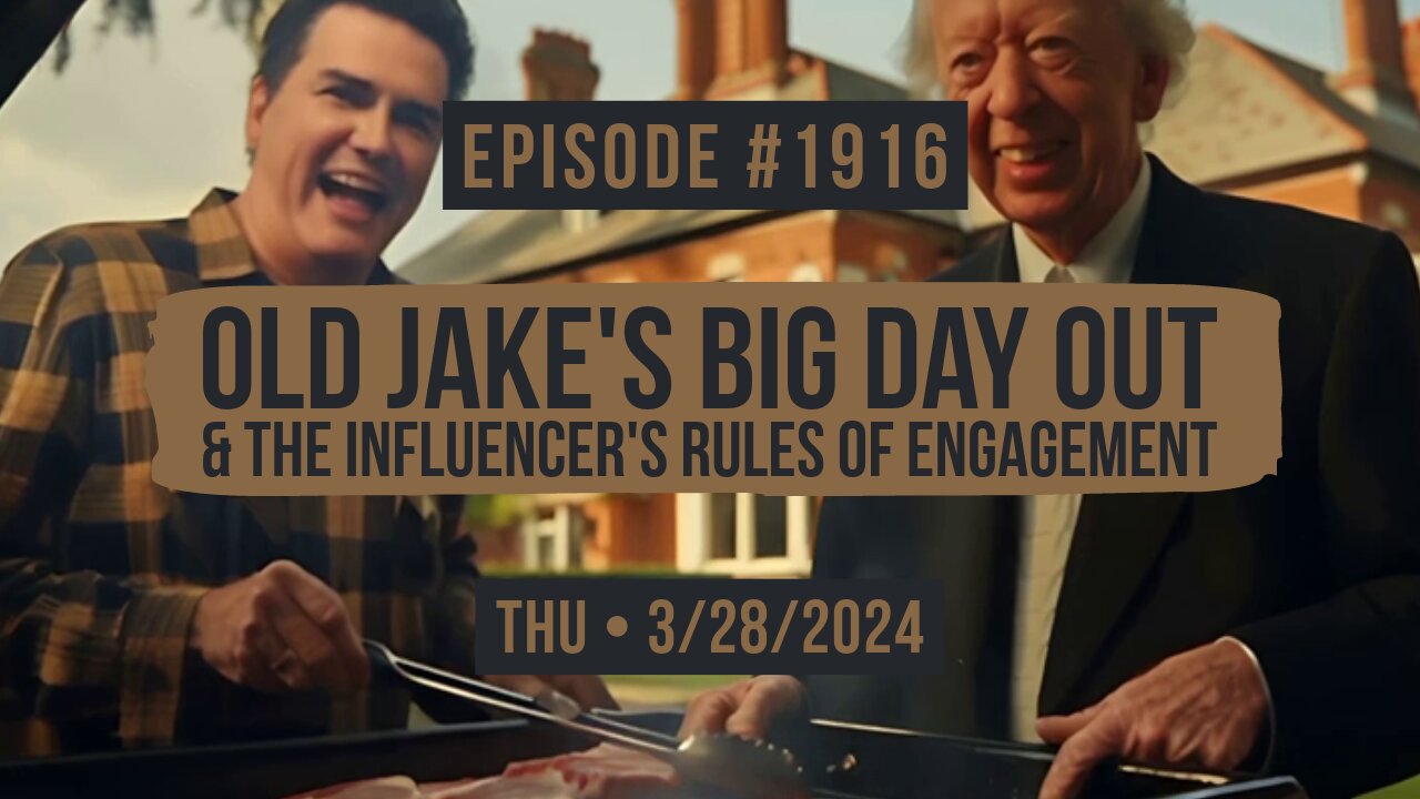 Owen Benjamin | #1916 Old Jake's Big Day Out & The Influencer's Rules Of Engagement