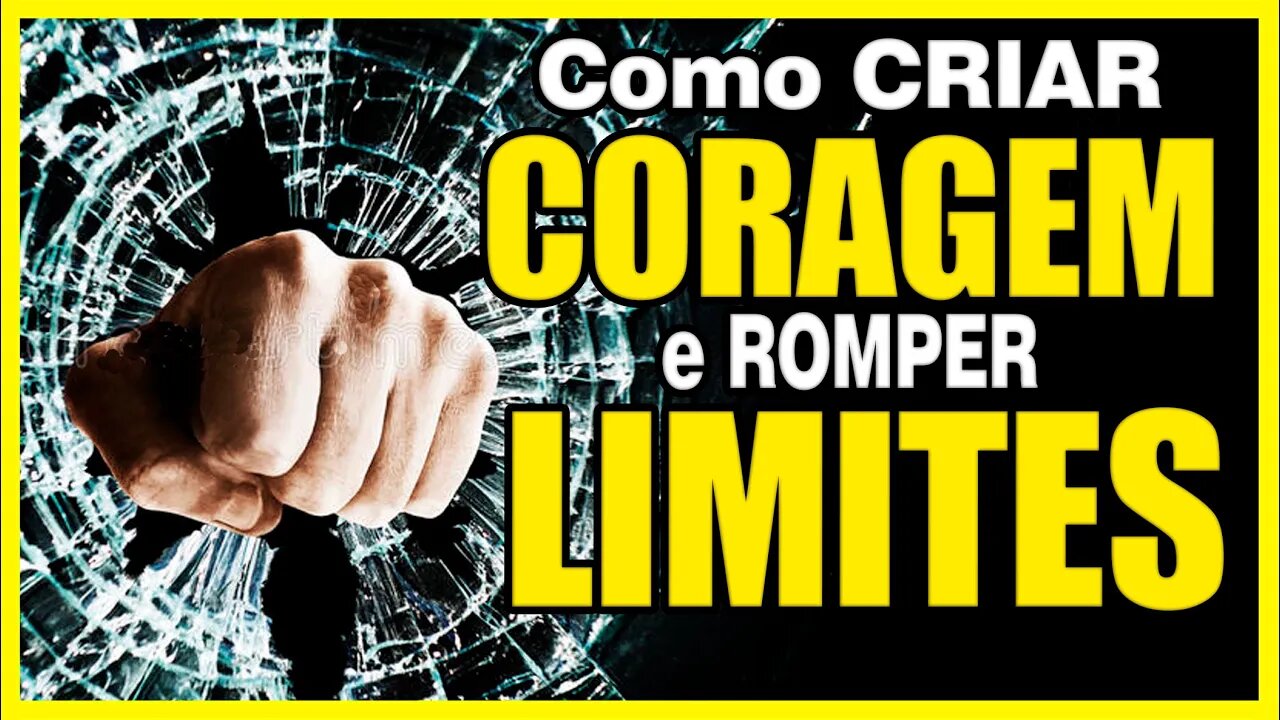 Limites impostos que abalam sua coragem.