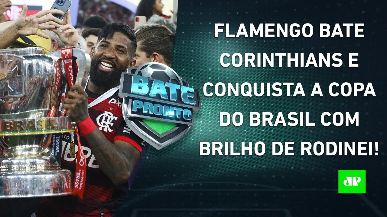 Rodinei DECIDE, e Flamengo é CAMPEÃO da Copa-BR sobre o Corinthians nos PÊNALTIS! | BATE PRONTO