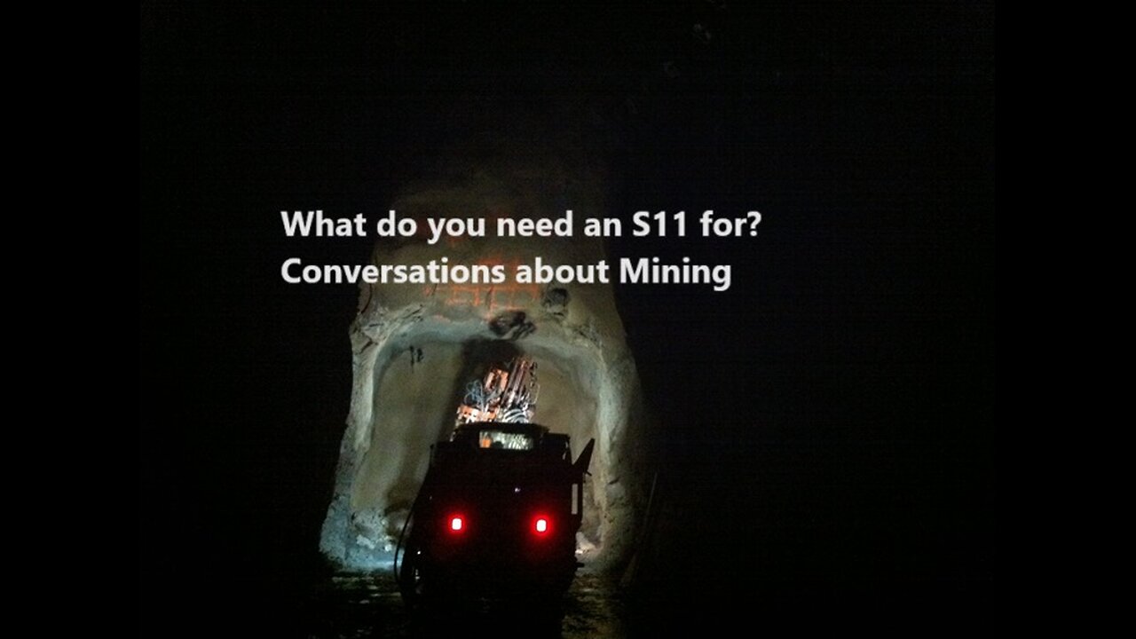 What do you need an S11 for? Conversations about Mining