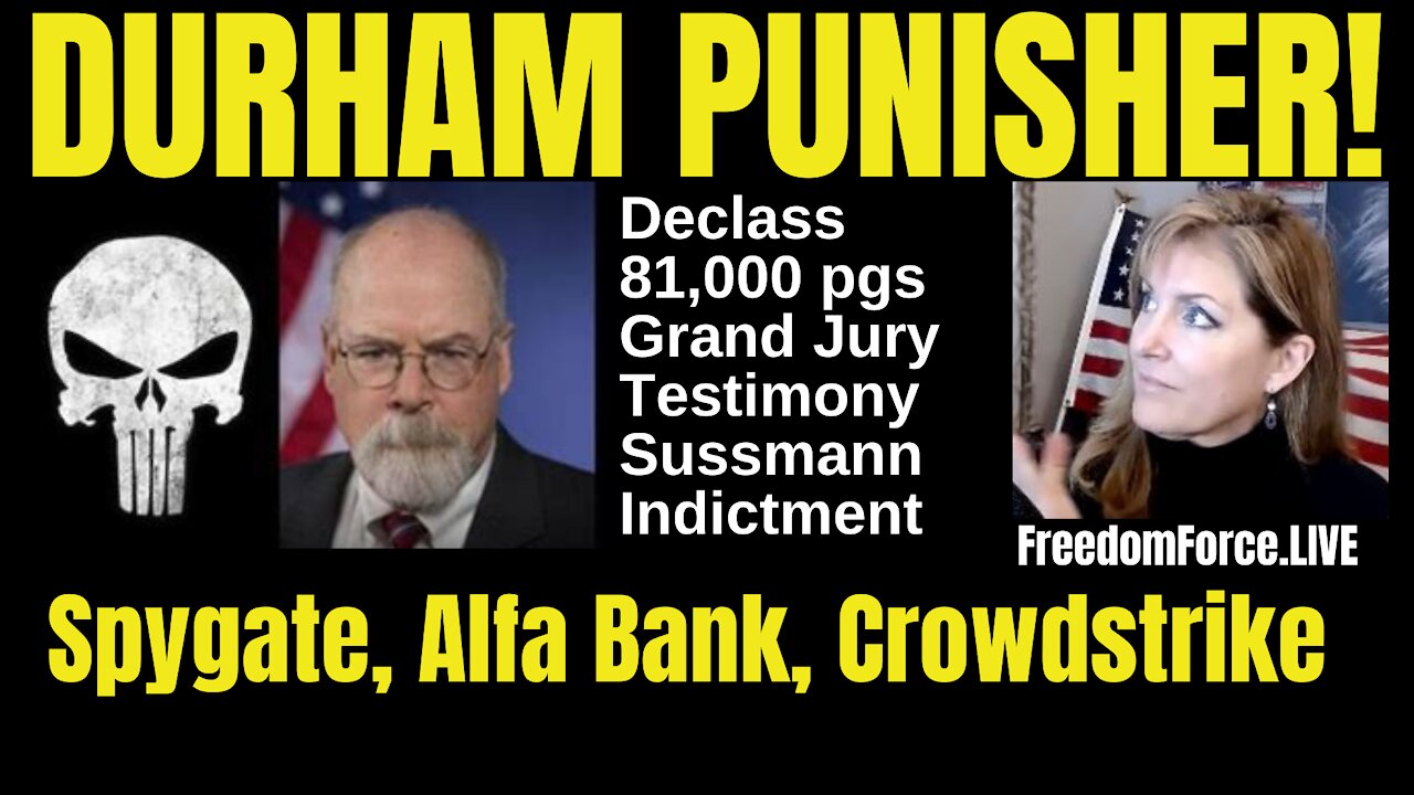 DURHAM DECLASS! TECHNOFOG- INDICTMENT, SPYGATE, ALFA BANK, CROWDSTRIKE 10-23-21