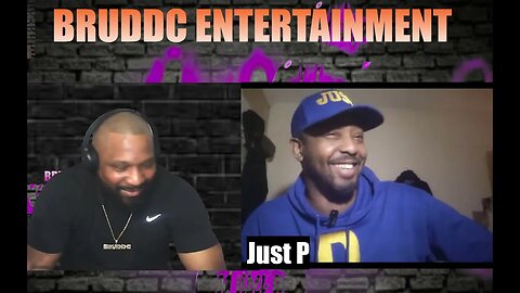 BRUDDC TALKS WITH COMEDIAN JUST P live