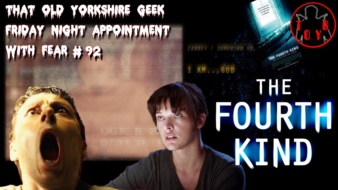TOYG! Friday Night Appointment With Fear #92 - The Fourth Kind (2009)