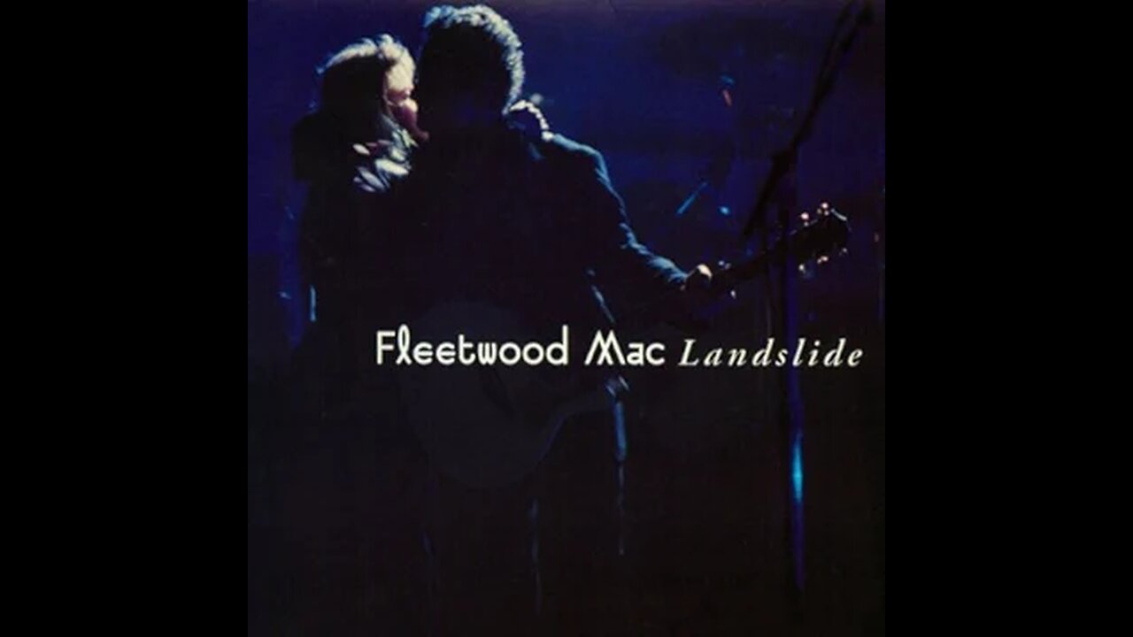 Fleetwood Mac - Landslide