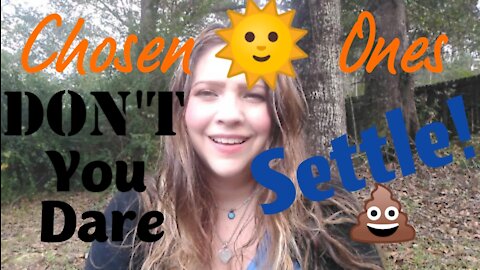 Don't Settle Chosen Ones, Keep Doing the Inner Work 