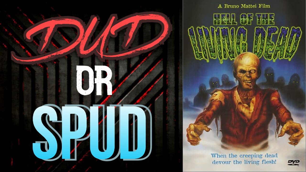 DUD or SPUD - Hell Of The Living Dead | MOVIE REVIEW