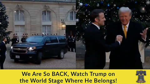 We Are So BACK, Watch Trump on the World Stage Where He Belongs!